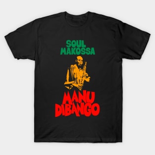 Manu Dibango - Soul Makossa: Funk Icon Tribute Design for T-Shirts T-Shirt